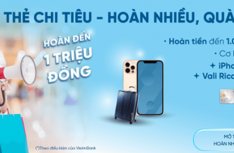 Cùng Vietinbank Mở thẻ chi tiêu - Hoàn nhiều, quà khủng-min