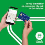 Hướng dẫn thanh toán cước Grab bằng thẻ tín dụng ngân hàng