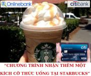 Tăng thêm kích cỡ thức uống miễn phí tại Starbucks dành riêng cho chủ thẻ tín dụng Citibank
