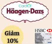 Ưu đãi giảm 10% dành cho chủ thẻ HSBC tại Haagen - Daz