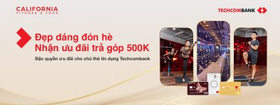 Giảm 500,000 VND khi trả góp với thẻ tín dụng Techcombank tại California Fitness & Yoga
