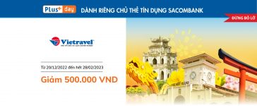 Giảm 500K khi thanh toán tour du lịch bằng thẻ tín dụng quốc tế Sacombank tại Vietravel