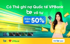 Ăn uống, vi vu cùng Be với mã giảm giá đến 50% dành cho chủ thẻ ghi nợ VPBank