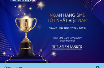 VietinBank – Ngân hàng SME tốt nhất Việt Nam 3 năm liên tiếp