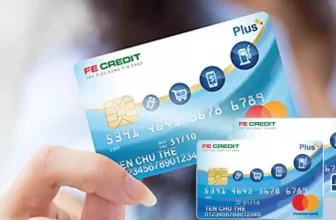 Thẻ tín dụng FE Credit là gì? Lãi suất thẻ tín dụng FE Credit hiện nay