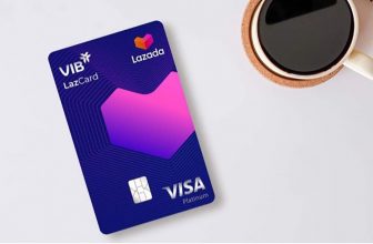 Thẻ VIB Lazada là gì? Những ưu đãi đặc quyền khi sử dụng thẻ VIB Lazada