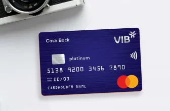 Thẻ tín dụng VIB Cash Back là gì? Những lưu ý khi sử dụng thẻ tín dụng VIB Cash Back