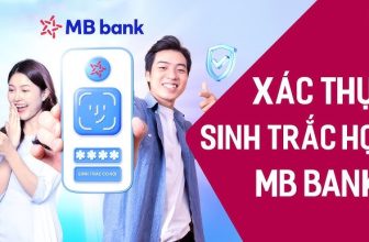 Hướng dẫn xác thực sinh trắc học ngân hàng MB Bank