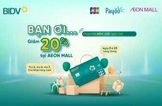 Giảm 20% mua sắm tại Aeon Mall cùng thẻ BIDV JCB