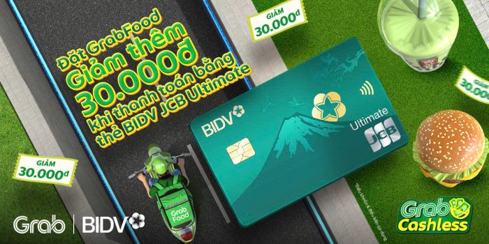 Giảm 30.000 VND với thẻ BIDV JCB Ultimate tại Grabfood
