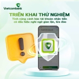 Vietcombank ra mắt tính năng cảnh báo tài khoản nghi ngờ lừa đảo trên VCB Digibank
